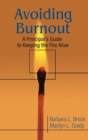 Avoiding Burnout : A Principal's Guide to Keeping the Fire Alive - Book