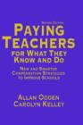 Paying Teachers for What They Know and Do : New and Smarter Compensation Strategies to Improve Schools - Book