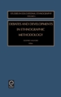 Debates and Developments in Ethonographic Methodology - Book