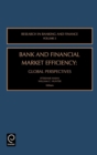 Bank and Financial Market Efficiency : Global Perspectives - Book