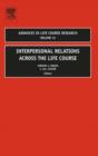 Interpersonal Relations Across the Life Course : Volume 12 - Book