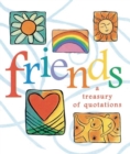 Friends : A Treasury Of Quotations - Book