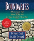 Boundaries : When to Say Yes, When to Say No-To Take Control of Your Life - Book