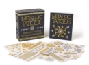Metallic Tattoos : 15 Temporary Tattoos to Dazzle and Delight - Book