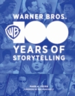 Warner Bros. : 100 Years of Storytelling - Book