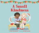 A Small Kindness - Book