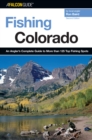 Fishing Colorado : An Angler's Complete Guide To More Than 125 Top Fishing Spots - Book