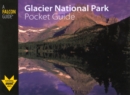 Glacier National Park Pocket Guide - Book