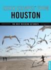 Quick Escapes (R) From Houston : The Best Weekend Getaways - Book