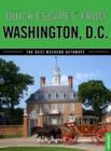 Quick Escapes (R) From Washington, D.C. : The Best Weekend Getaways - Book