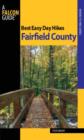 Best Easy Day Hikes Fairfield County - Book