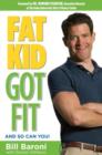 Fat Kid Got Fit : And So Can You! - Book