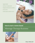 How to Start a Home-based Massage Therapy Business - Book