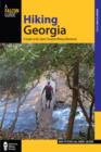Hiking Georgia : A Guide to the State's Greatest Hiking Adventures - Book
