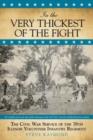 In the Very Thickest of the Fight : The Civil War Service Of The 78Th Illinois Volunteer Infantry Regiment - Book