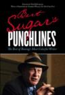 Bert Sugar's Punchlines : The Best of Boxing's Most Colorful Writer - Book