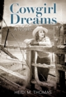 Cowgirl Dreams : A Novel - Book