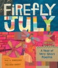 Firefly July: A Year of Very Short Poems - Book