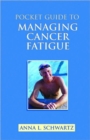 Pocket Guide to Managing Cancer Fatigue - Book