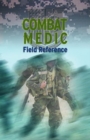 Combat Medic Field Reference - Book