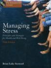 Managing Stress : Principles and Strategies for Health and Wellbeing Note Taking Guide - Book