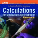 Paramedic: Calculations For Medication Administration, Instructor's Toolkit - Book