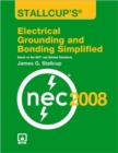 Stallcup's Electrical Grounding and Bonding Simplified - Book