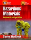 Hazardous Materials : Awareness and Operations - Student Workbook Student Study Guide - Book