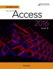 Benchmark Series: Microsoft (R) Access 2016 Level 2 : Text - Book