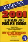 2001 German and English Idioms : 2001 Deutsche und Englische Redewendungen - Book
