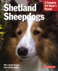 Shetland Sheepdogs : Pet Owner's Manuals - Book
