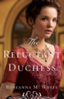 The Reluctant Duchess - Book