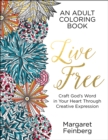 Live Free : An Adult Coloring Book - Book