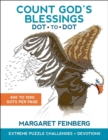 Count God's Blessings Dot-to-Dot : Extreme Puzzle Challenges, Plus Devotions - Book