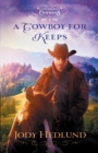 A Cowboy for Keeps - Book