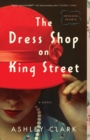 The Dress Shop on King Street - Book