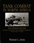 Tank Combat in North Africa : The Opening Rounds Operations Sonnenblume, Brevity, Skorpion and Battleaxe - Book