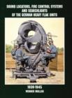 Sound Locators, Fire Control Systems and Searchlights of the German Heavy Flak Units 1939-1945 - Book