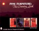 Pine Furniture : The Country Look - Book