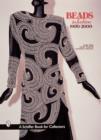 Beads In Fashion 1900-2000 - Book