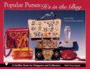 Popular Purses : It's in the Bag! - Book