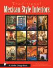 Traditional Mexican Style Interiors - Book
