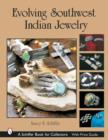 Evolving Southwest Indian Jewelry - Book