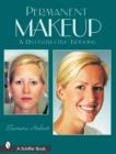 Permanent Makeup and Reconstructive Tattooing - Book
