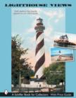 Lighthouse Views : North America's Best Beacons Captured on Postcards - Book