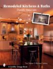 Remodeled Kitchens & Baths : Dramatic Makeovers - Book