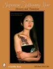 Japanese Tattooing Now : Memory and Transition - Book