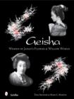 Geisha : Women of Japan's Flower & Willow World - Book
