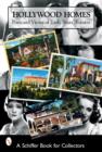 Hollywood Homes: Ptcard Views of Early Stars' Estates - Book