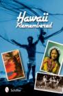 Hawaii Remembered : Postcards from Paradise - Book